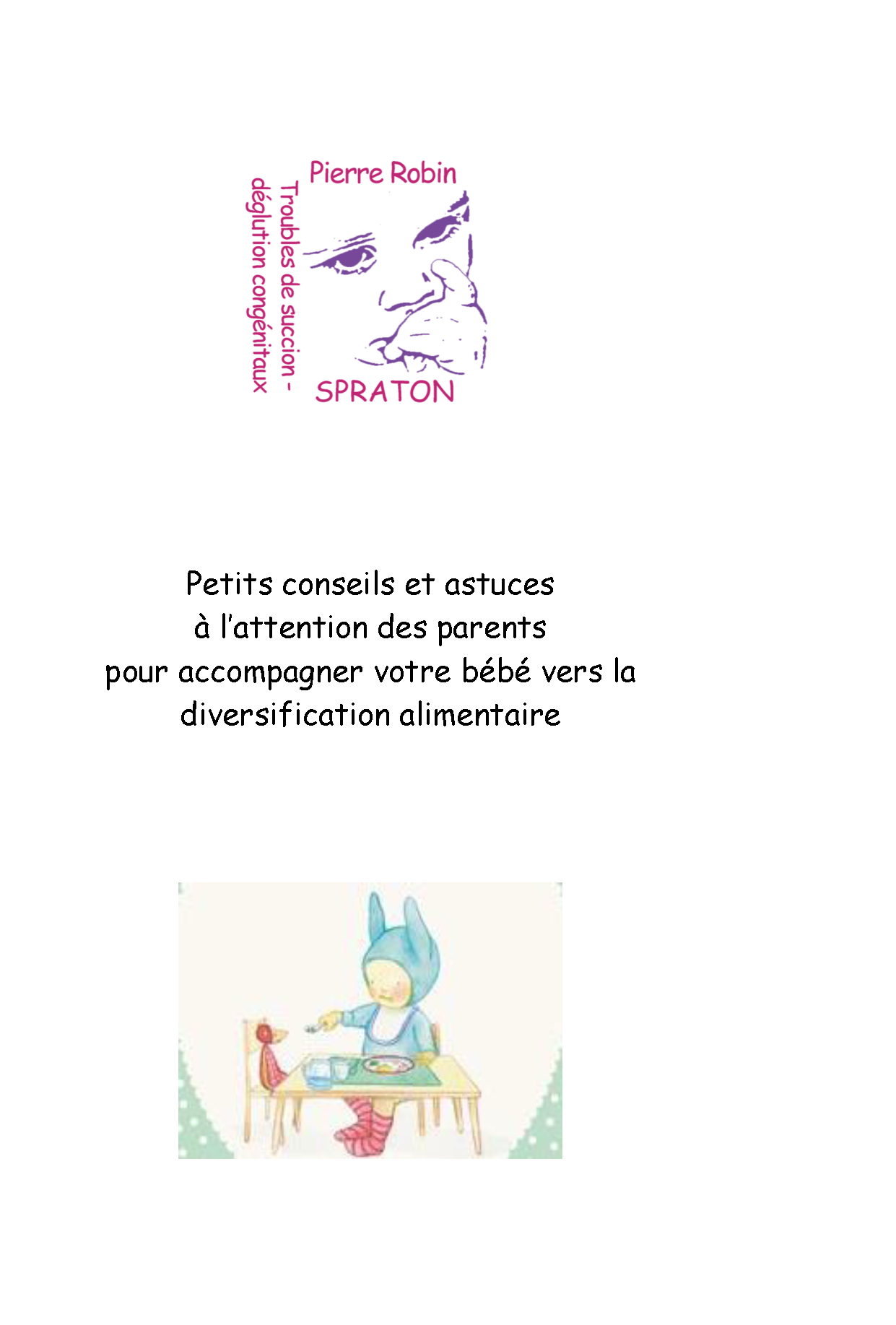 Petits conseils de diversification pour les enfants porteurs d'une SPR